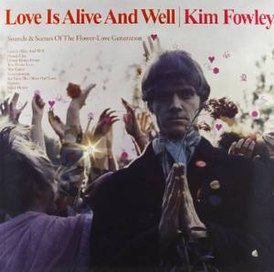 Обложка альбома Кима Фоули «Love Is Alive and Well» (1967)