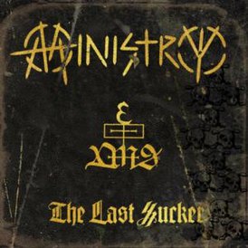 Обложка альбома Ministry «The Last Sucker» (2007)