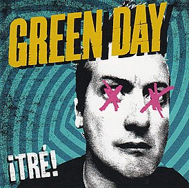 Обложка альбома Green Day «¡Tré!» (2012)