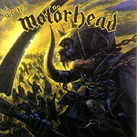 Обложка альбома Motörhead «We Are Motörhead» (2000)