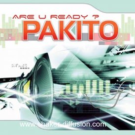 Обложка сингла Pakito «Are U Ready?» (2007)