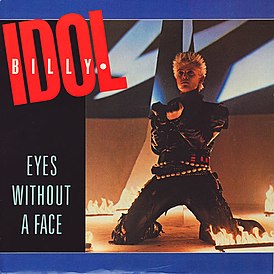 Обложка сингла Билли Айдола «Eyes Without a Face» (1984)