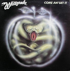 Обложка альбома Whitesnake «Come an’ Get It» (1981)