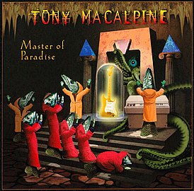Обложка альбома Тони Макалпина «Master of Paradise» (1999)