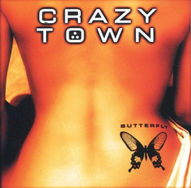 Обложка сингла Crazy Town «Butterfly» (2000)