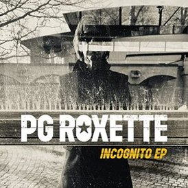 Обложка альбома PG Roxette «Incognito EP» (2023)