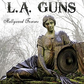 Обложка альбома L.A. Guns «Hollywood Forever» (2012)