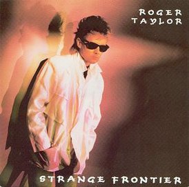 Обложка альбома Роджера Тейлора «Strange Frontier» (1984)