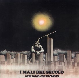 Обложка альбома Адриано Челентано «I mali del secolo» (1972)