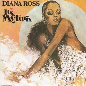 Обложка сингла Дайаны Росс «It’s My Turn» (1980)