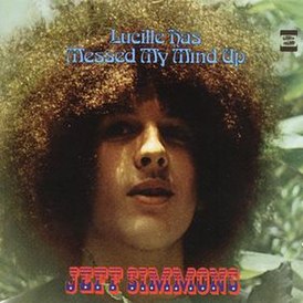Обложка альбома Джеффа Симмонса «Lucille Has Messed My Mind Up» (1969)