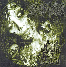 Обложка альбома Gorerotted «A New Dawn For The Dead» (2005)