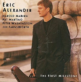 Обложка альбома Эрика Александера «The First Milestone» (2000)