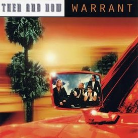 Обложка альбома Warrant «Then and Now» (2004)