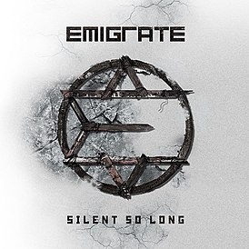 Обложка альбома Emigrate «Silent so long» (2014)