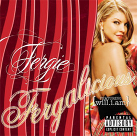 Обложка сингла Ферги при участии will.i.am «Fergalicious» (2006)