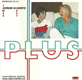 Обложка альбома Аструд Жилберту и Джеймса Ласта «Plus» (1986)