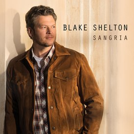 Обложка сингла Блейка Шелтона «Sangria» (2015)