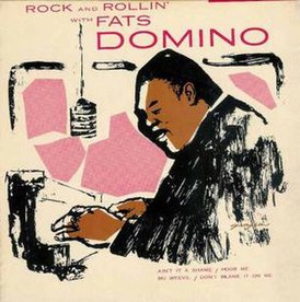 Обложка альбома Фэтса Домино «Rock and Rollin’ with Fats Domino» (1955)