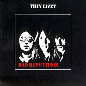 Обложка альбома Thin Lizzy «Bad Reputation» (1977)