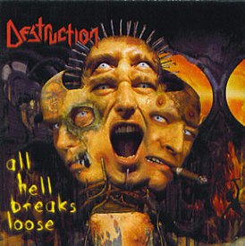 Обложка альбома Destruction «All Hell Breaks Loose» (2000)