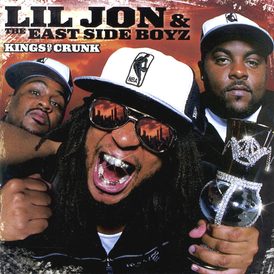 Обложка альбома Lil Jon & The East Side Boyz «Kings Of Crunk» (2002)