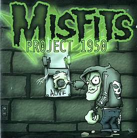 Обложка альбома The Misfits «Project 1950» (2003)