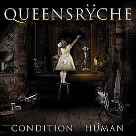 Обложка альбома Queensrÿche «Condition Hüman» (2015)
