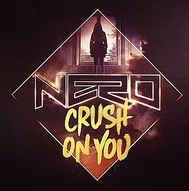 Обложка сингла Nero «Crush on You» (2011)