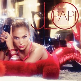 Обложка сингла Дженнифер Лопес «Papi» (2011)