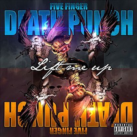 Обложка сингла Five Finger Death Punch и Роба Хэлфорда «Lift Me Up» (2013)