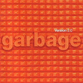 Обложка альбома Garbage «Version 2.0» (1998)