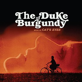 Обложка альбома Cat's Eyes «The Duke of Burgundy (Original Motion Picture Soundtrack)» (2015)