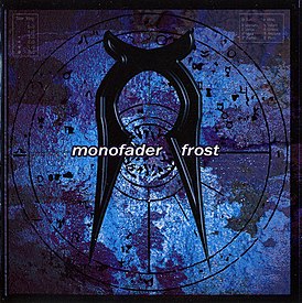 Обложка альбома Monofader «Frost» (2004)