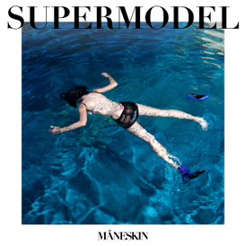 Обложка сингла Måneskin «Supermodel» (2022)