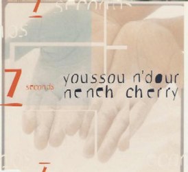 Обложка сингла Йуссу Н’Дур и Нене Черри «7 Seconds» ()