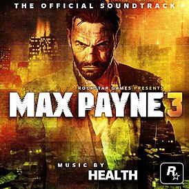 Обложка альбома Health, Emicida «Max Payne 3 Official Soundtrack[11][12][13]» ()