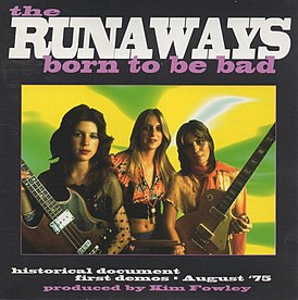 Обложка альбома Runaways «Born to Be Bad» (1975)