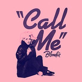 Обложка сингла Blondie «Call Me» (1980)