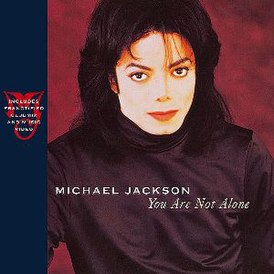 Обложка сингла Майкла Джексона «You Are Not Alone» (1995)