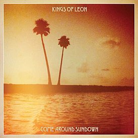 Обложка альбома Kings of Leon «Come Around Sundown» (2010)