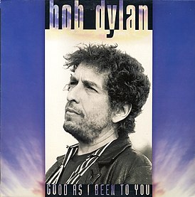 Обложка альбома Боба Дилана «Good as I Been to You» (1992)