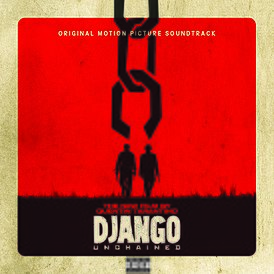 Обложка альбома Эннио Морриконе, Луиса Бакалова и других «Django Unchained: Original Motion Picture Soundtrack» (2012)