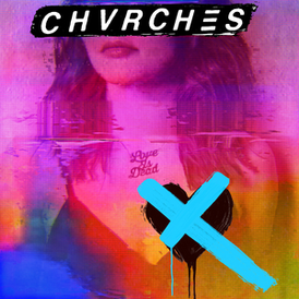 Обложка альбома Chvrches «Love Is Dead» (2018)