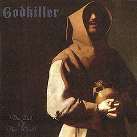 Обложка альбома Godkiller «The End of the World» (1998)