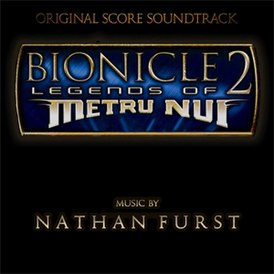 Обложка альбома Нейтана Фёрста «Bionicle 2: Legends of Metru Nui (Original Score Soundtrack)» ()