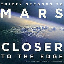 Обложка сингла 30 Seconds to Mars «Closer to the Edge» (2010)