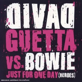 Обложка сингла Давида Гетта vs. Bowie «Just for One Day (Heroes)» (2003)