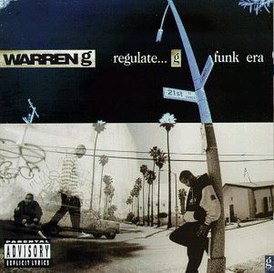 Обложка альбома Warren G «Regulate...G Funk Era» (1994)
