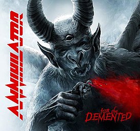 Обложка альбома Annihilator «For the Demented» (2017)